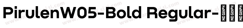 PirulenW05-Bold Regular字体转换